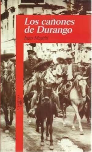 Imagen del vendedor de Los caones de Durango a la venta por Librera Cajn Desastre