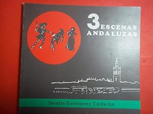 Image du vendeur pour 3 Escenas Andaluzas. mis en vente par Carmichael Alonso Libros