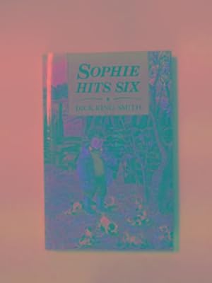 Image du vendeur pour Sophie hits six mis en vente par Cotswold Internet Books