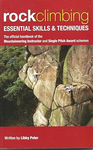 Imagen del vendedor de Rock Climbing : Essential Skills & Techniques a la venta por Tom Coleman