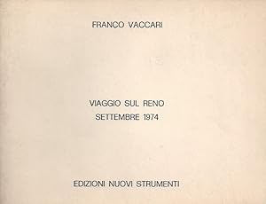 Bild des Verkufers fr VIAGGIO SUL RENO SETTEMBRE 1974 zum Verkauf von ART...on paper - 20th Century Art Books
