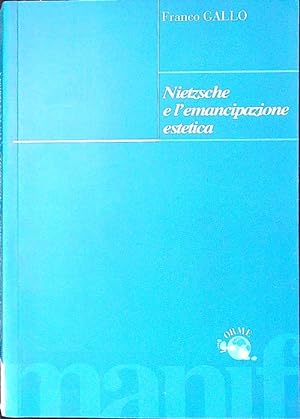 Bild des Verkufers fr Nietzsche e l'emancipazione estetica zum Verkauf von Librodifaccia