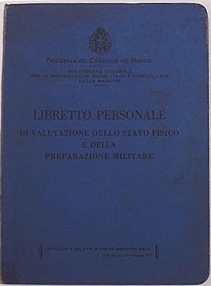 Libretto personale di valutazione dello stato fisico e della preparazione militare.