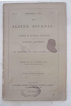 The Alpine Journal. September 1863. Vol. I. No.3.