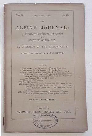 Bild des Verkufers fr The Alpine Journal. November 1873. Vol. VI. No. 42. zum Verkauf von S.B. Il Piacere e il Dovere