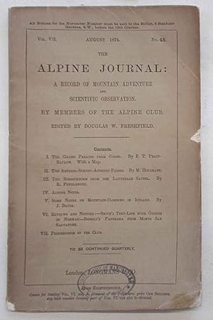 Bild des Verkufers fr The Alpine Journal. August 1874. Vol. VII. No. 45. zum Verkauf von S.B. Il Piacere e il Dovere