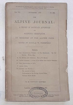 Bild des Verkufers fr The Alpine Journal. November 1875. Vol. VII. No. 50. zum Verkauf von S.B. Il Piacere e il Dovere