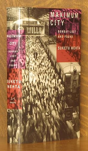 Immagine del venditore per Maximum City: Bombay Lost and Found venduto da Andre Strong Bookseller