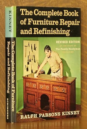 THE COMPLETE BOOK OF FURNITURE REPAIR AND REFINISHING