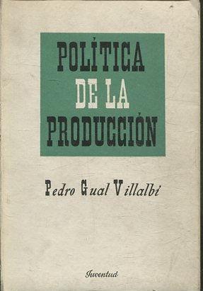 POLITICA DE LA PRODUCCION.