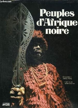 Bild des Verkufers fr PEUPLES D'AFRIQUE NOIRE zum Verkauf von Le-Livre