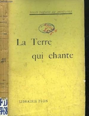 Seller image for LA TERRE QUI CHANTE for sale by Le-Livre