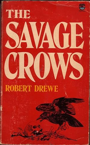 Seller image for THE SAVAGE CROWS for sale by Monroe Stahr Books