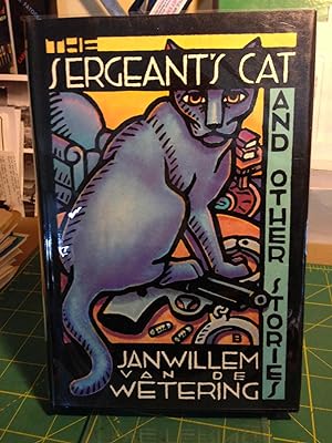 Image du vendeur pour THE SERGEANT'S CAT AND OTHER STORIES. mis en vente par Monroe Stahr Books