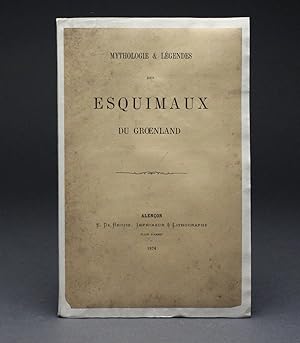 MYTHOLOGIE & LÉGENDES DES ESQUIMAUX DU GROENLAND. [Greenland].