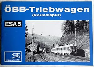 ÖBB-Triebwagen : (Normalspur) ; Eisenbahn-Sammelheft Nr. 5 (ESA 5)