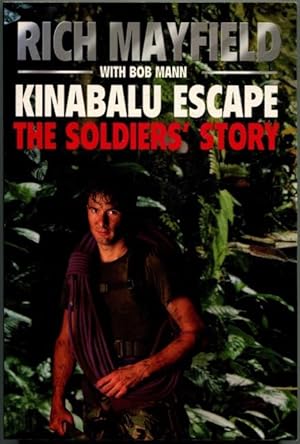 Seller image for Kinabalu escape : the soldiers' story. for sale by Lost and Found Books