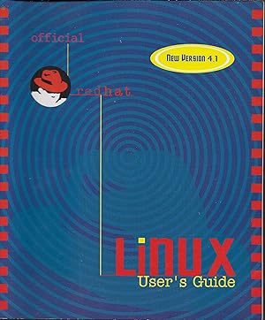 Official Redhat Linux User's Guide, Revision 4.0 (Official Redhat Lunix User's Guide, Revision 4.0)