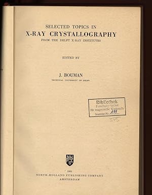 Imagen del vendedor de Selected Topics in X-Ray Crystallography. a la venta por Antiquariat Bookfarm