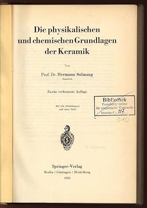 Bild des Verkufers fr Die physikalischen und chemischen Grundlagen der Keramik. zum Verkauf von Antiquariat Bookfarm