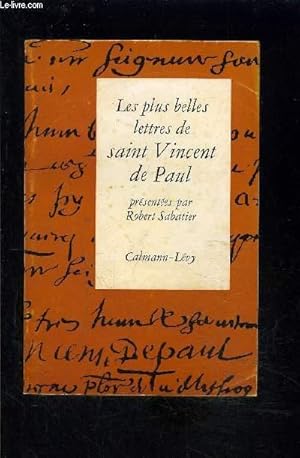 Bild des Verkufers fr LES PLUS BELLES LETTRES DE SAINT VINCENT DE PAUL zum Verkauf von Le-Livre