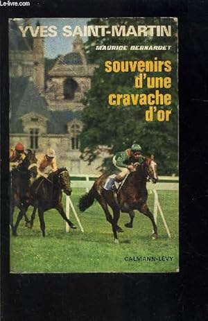 Seller image for SOUVENIRS D UN CRAVACHE D OR for sale by Le-Livre