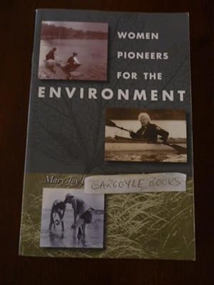 Seller image for Women Pioneers for the Environment for sale by Gargoyle Books, IOBA