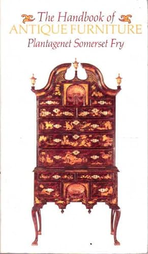 Seller image for The Handbook Of Antique Furniture for sale by Goulds Book Arcade, Sydney
