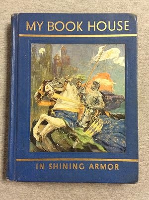 Bild des Verkufers fr My Book House #11: In Shining Armor zum Verkauf von Book Nook