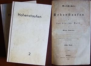 Geschichte der Hohenstaufen für das deutsche Volk. 2 Bde.