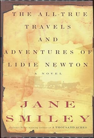 The All-True Travels and Adventures of Lidie Newton