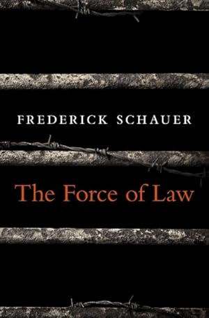 Image du vendeur pour Force of Law mis en vente par GreatBookPrices
