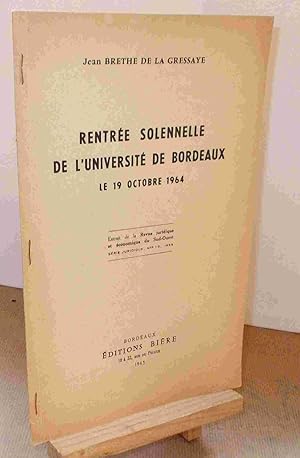 Image du vendeur pour RENTREE SOLENNELLE DE L'UNIVERSITE DE BORDEAUX LE 19 OCTOBRE 1964 mis en vente par Livres 113