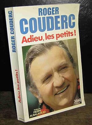 Image du vendeur pour ADIEU LES PETITS mis en vente par Livres 113