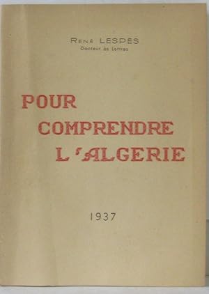 Pour comprendre l'Algérie