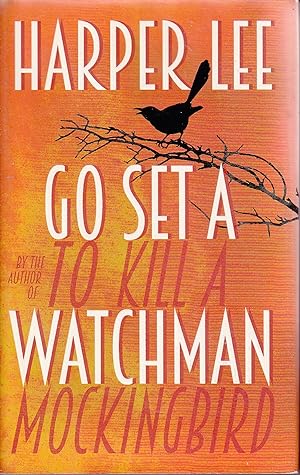 Seller image for Go Set A Watchman for sale by Kevin Webb Books