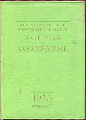 AGENDA DEL COOPERATORE 1953, Reggio Emilia, Editrice Coop, 1952