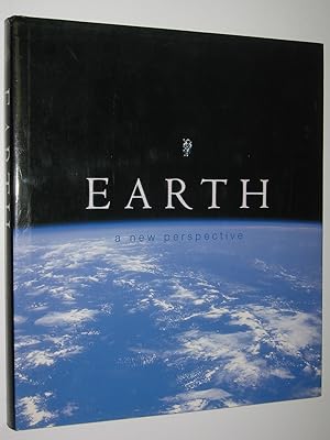 Imagen del vendedor de Earth: A New Perspective a la venta por Manyhills Books