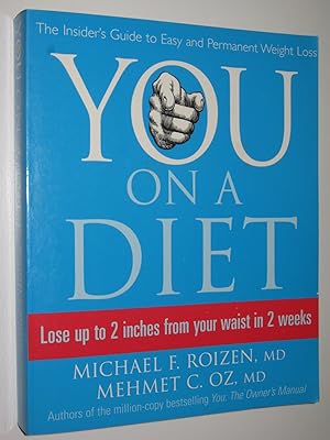 Seller image for YOU: On a Diet : The Insider's Guide to Easy and Permanent Weight Loss for sale by Manyhills Books