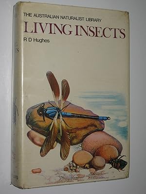 Living Insects - Australian Naturalist Library Series