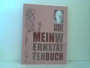 Mein Werkstättenbuch. - Werkstätte Betrieb - Werkstätte Gewerkschaft - Werkstätte Politik. (Text:...