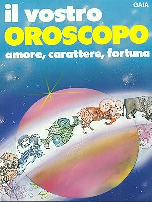 Il vostro oroscopo