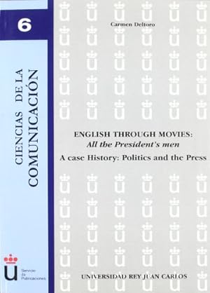 Imagen del vendedor de English through movies:all the president s men A CASE HISTORY:POLITICS AND THE PRESS a la venta por Imosver