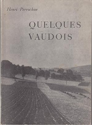 Image du vendeur pour Quelques Vaudois. 150 ans d'histoire mis en vente par le livre ouvert. Isabelle Krummenacher