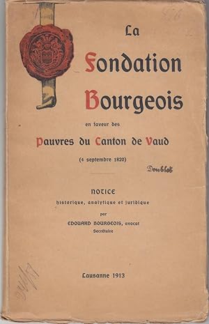 La fondation Bourgeois en faveur des pauvres du canton de vaud