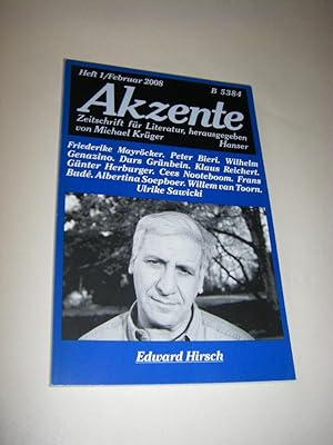 Akzente. Zeitschrift für Literatur. Heft 1/Februar 2008. 55. Jahrgang: Edward Hirsch
