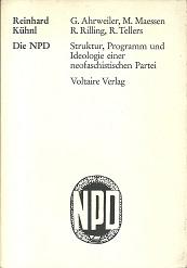 Bild des Verkufers fr Die NPD. Struktur, Programm und Ideologie einer neofaschistischen Partei. zum Verkauf von Antiquariat Axel Kurta