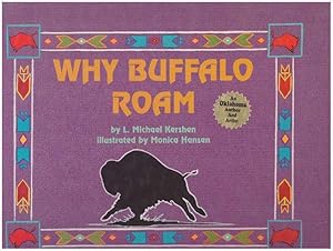 Image du vendeur pour WHY BUFFALO ROAM mis en vente par High-Lonesome Books