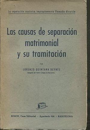 LA SEPARACION CANONICA IMPROPIAMENTE LLAMADA DIVORCIO. LAS CAUSAS DE SEPARACION MATRIMONIAL Y SU ...