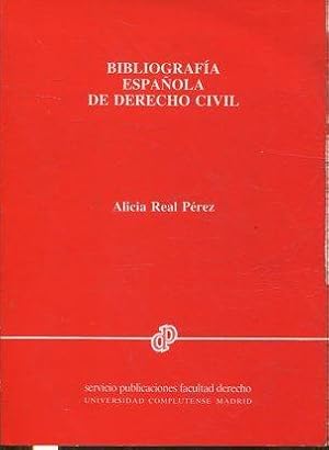 BIBLIOGRAFIA ESPAÑOLA DE DERECHO CIVIL.